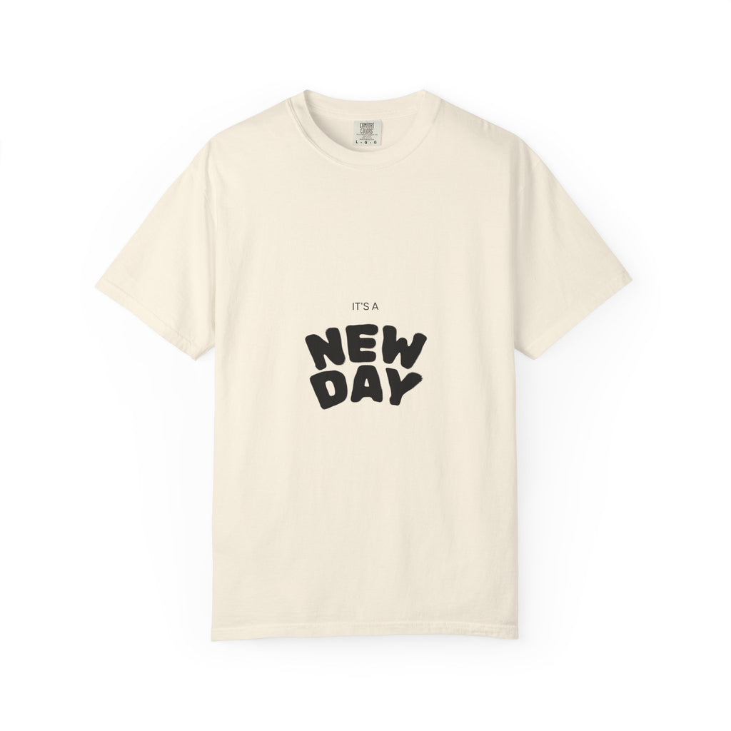 New Day Graphic T-Shirt — "It's a New Day" Positive Message Tee