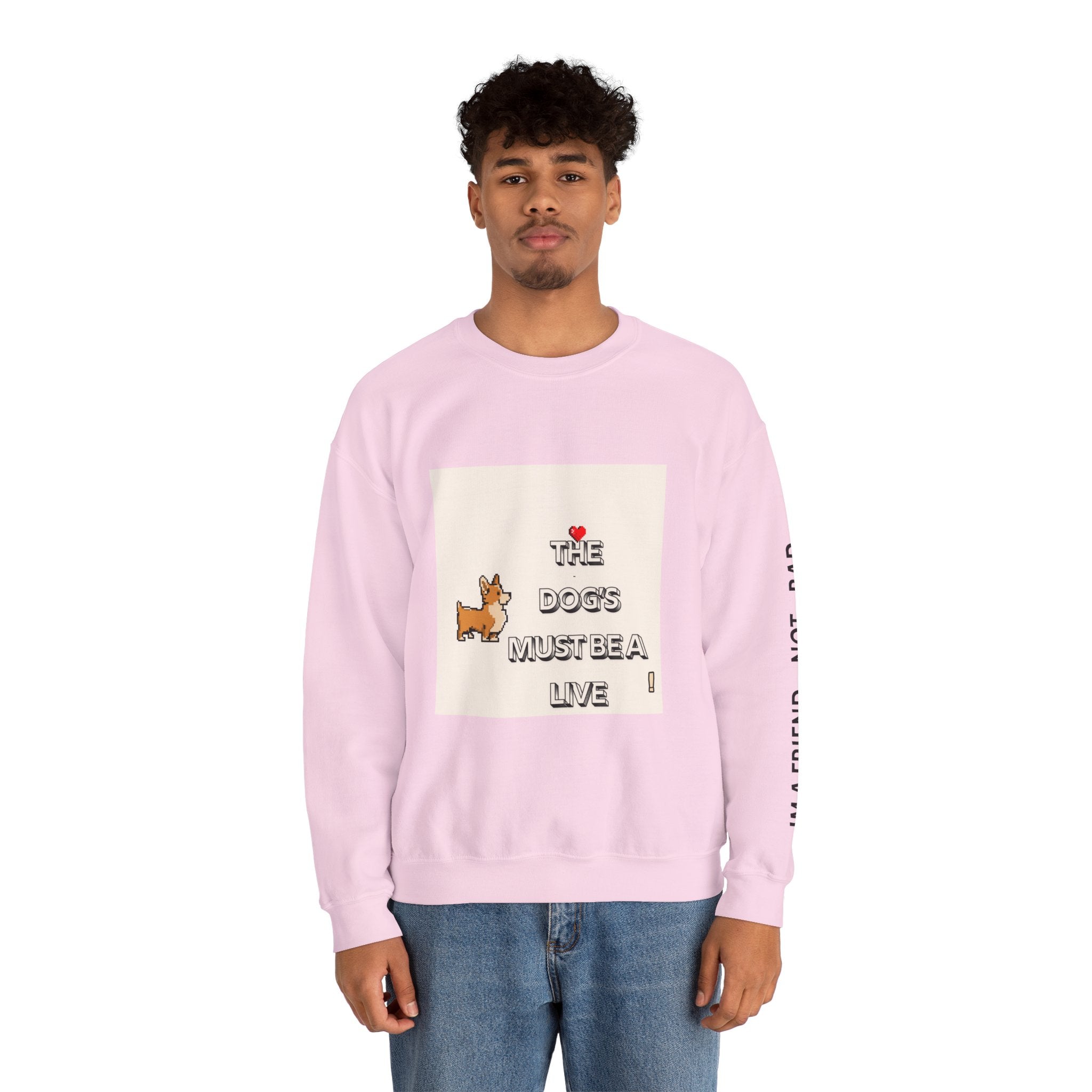 The Dogs Must Be Alive' Crewneck Sweatshirt