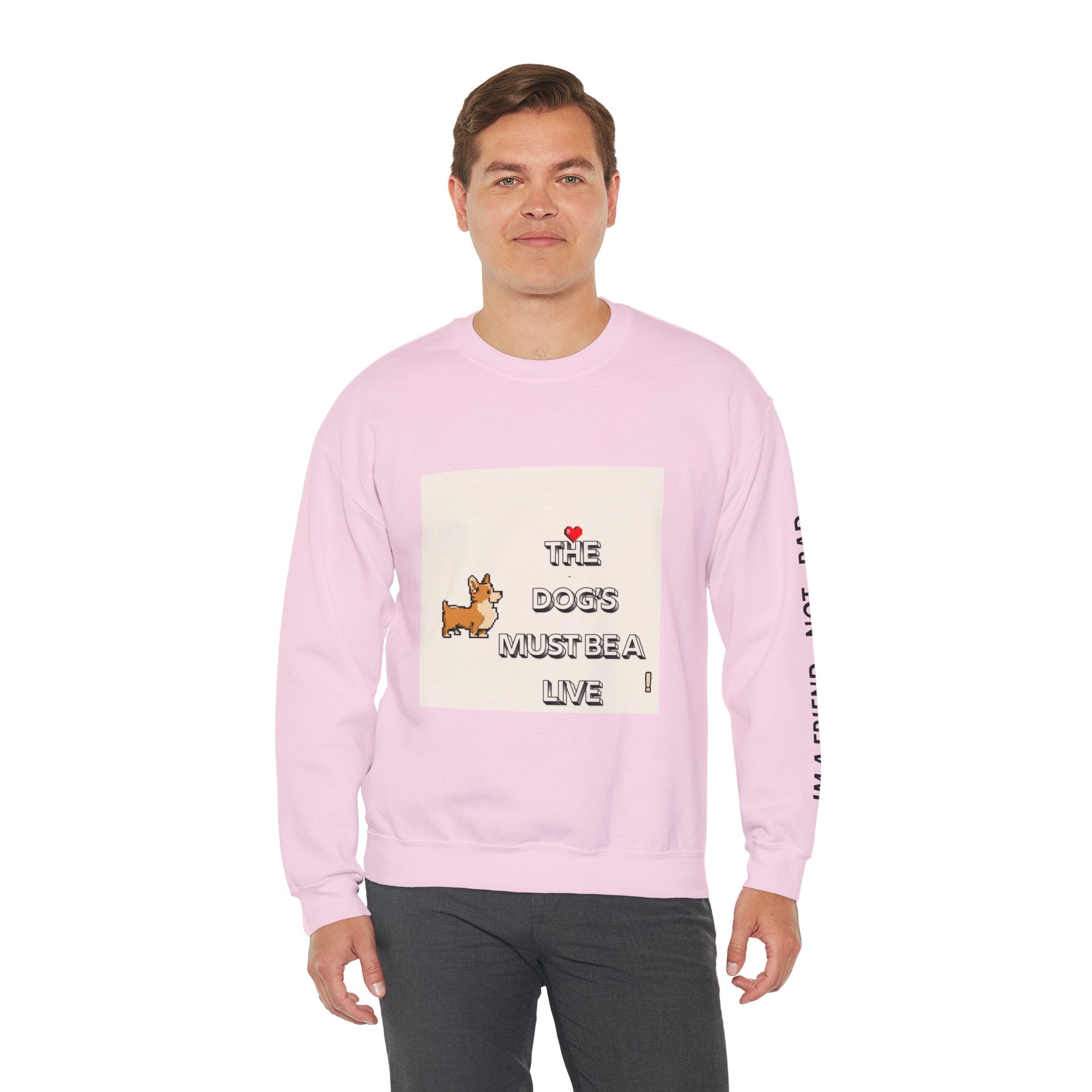 The Dogs Must Be Alive' Crewneck Sweatshirt