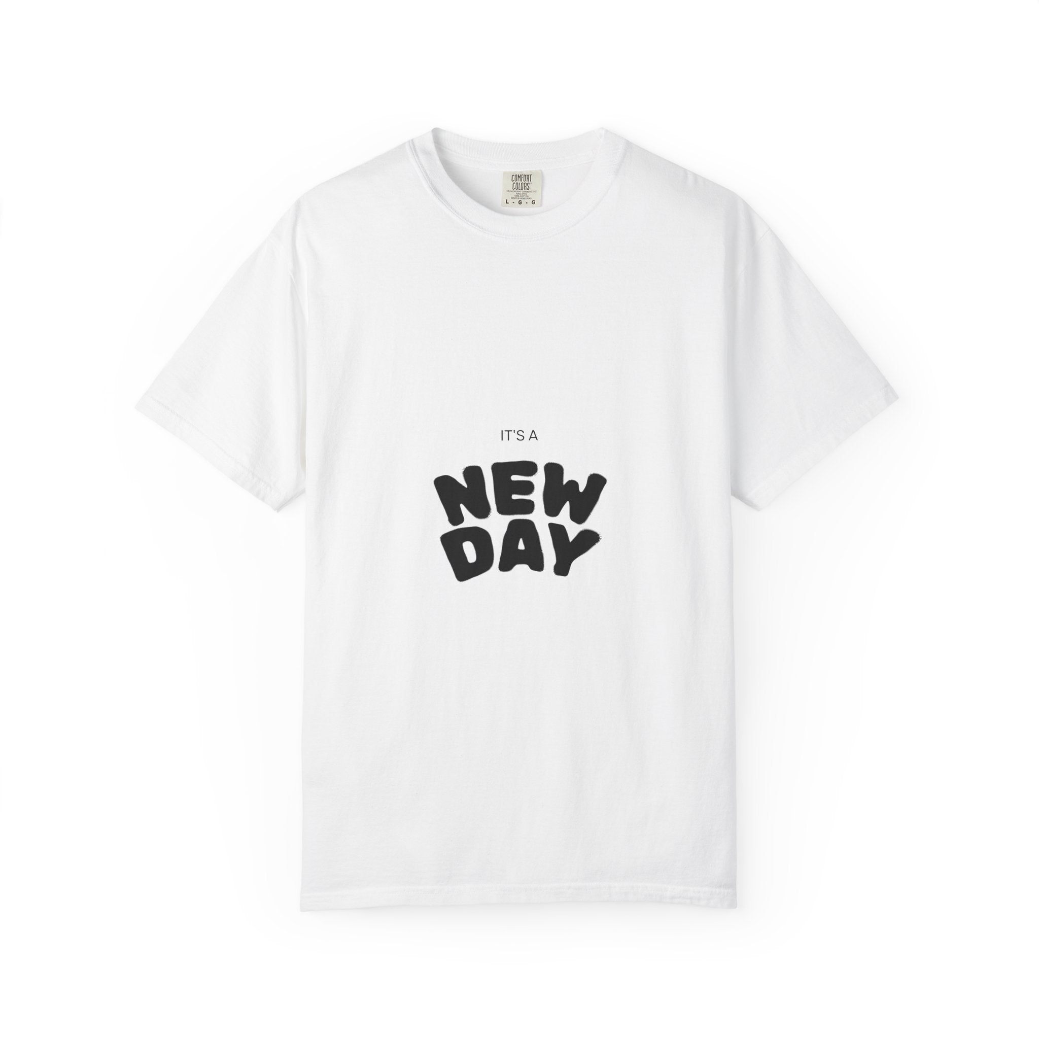 New Day Graphic T-Shirt — "It's a New Day" Positive Message Tee