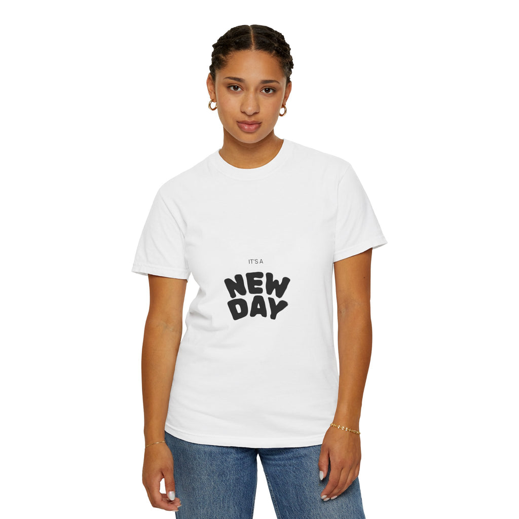 New Day Graphic T-Shirt — "It's a New Day" Positive Message Tee